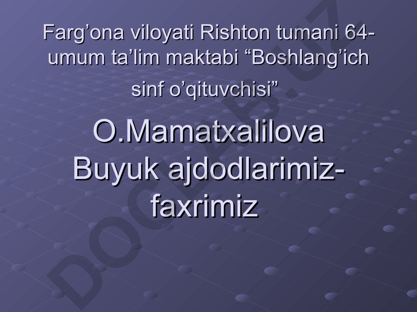 Buyuk ajdodlarimiz - faxrimiz