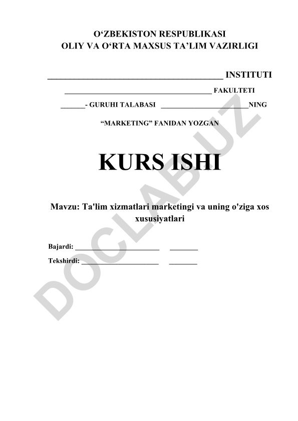 Ta'lim xizmatlari marketingi va uning o'ziga xos xususiyatlari