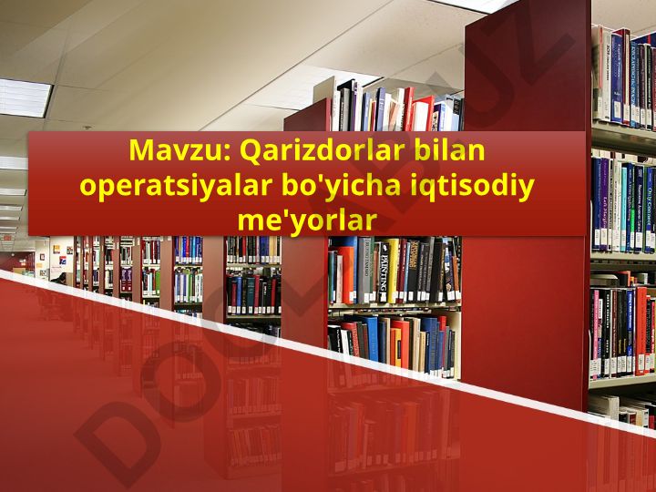 Qarizdorlar bilan operatsiyalar bo'yicha iqtisodiy me'yorlar