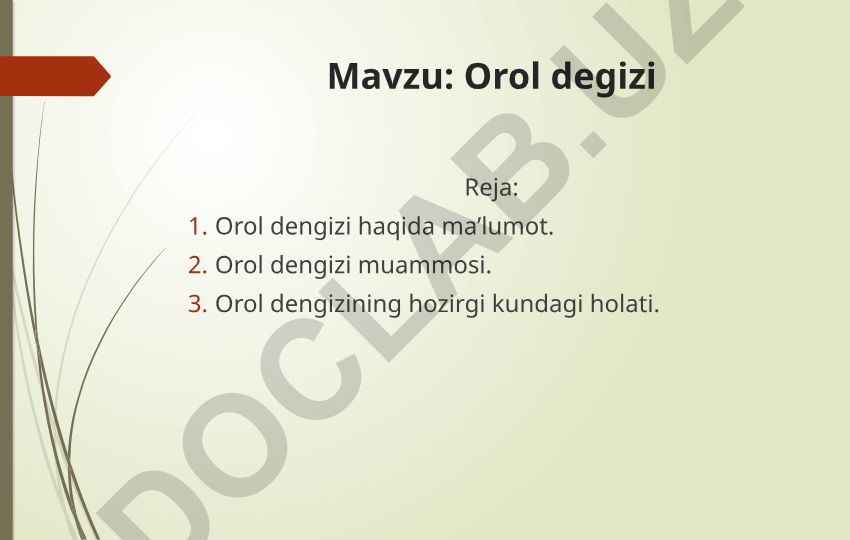 Orol dengizi haqida ma'lumot, muammolari va hozirgi holati