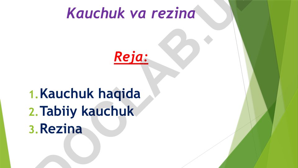 Kauchuk va rezina haqida
