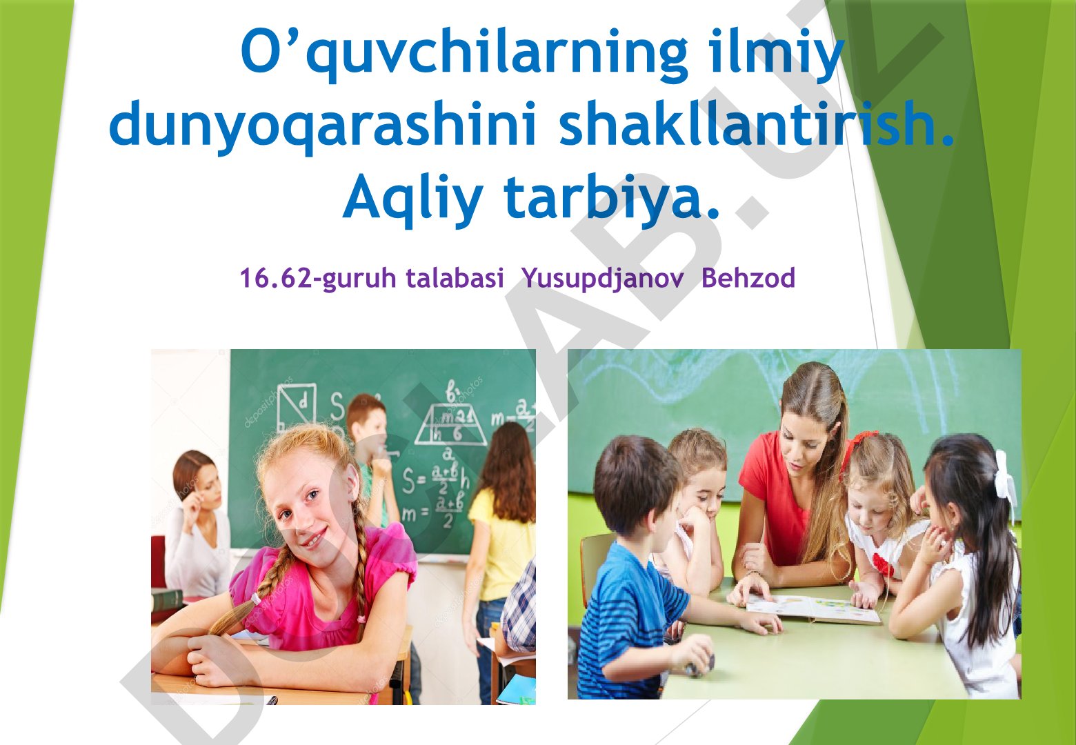 O'quvchilarning ilmiy dunyoqarashini shakllantirish va aqliy tarbiya