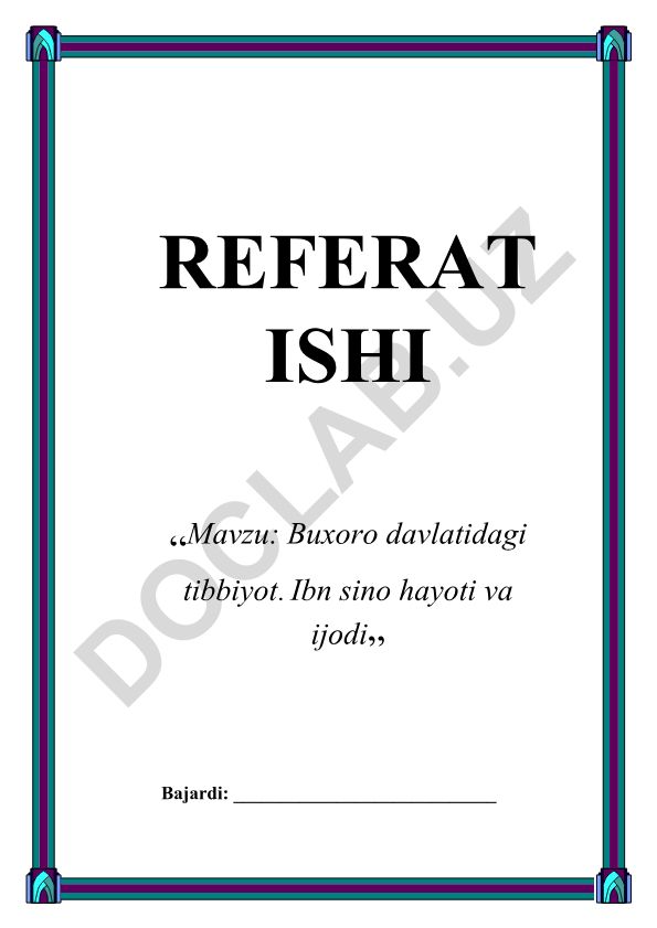 Buxoro davlatidagi tibbiyot. Ibn Sino hayoti va ijodi