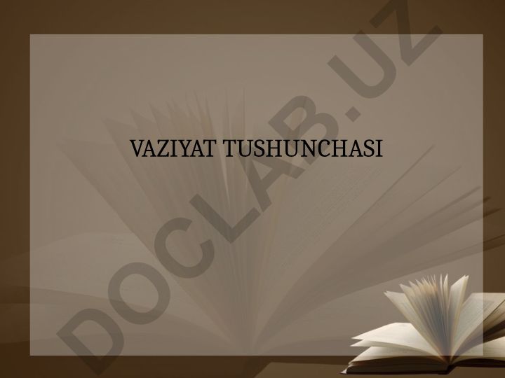 Vaziyat tushunchasi va xatti-harakatlar psixologiyasi