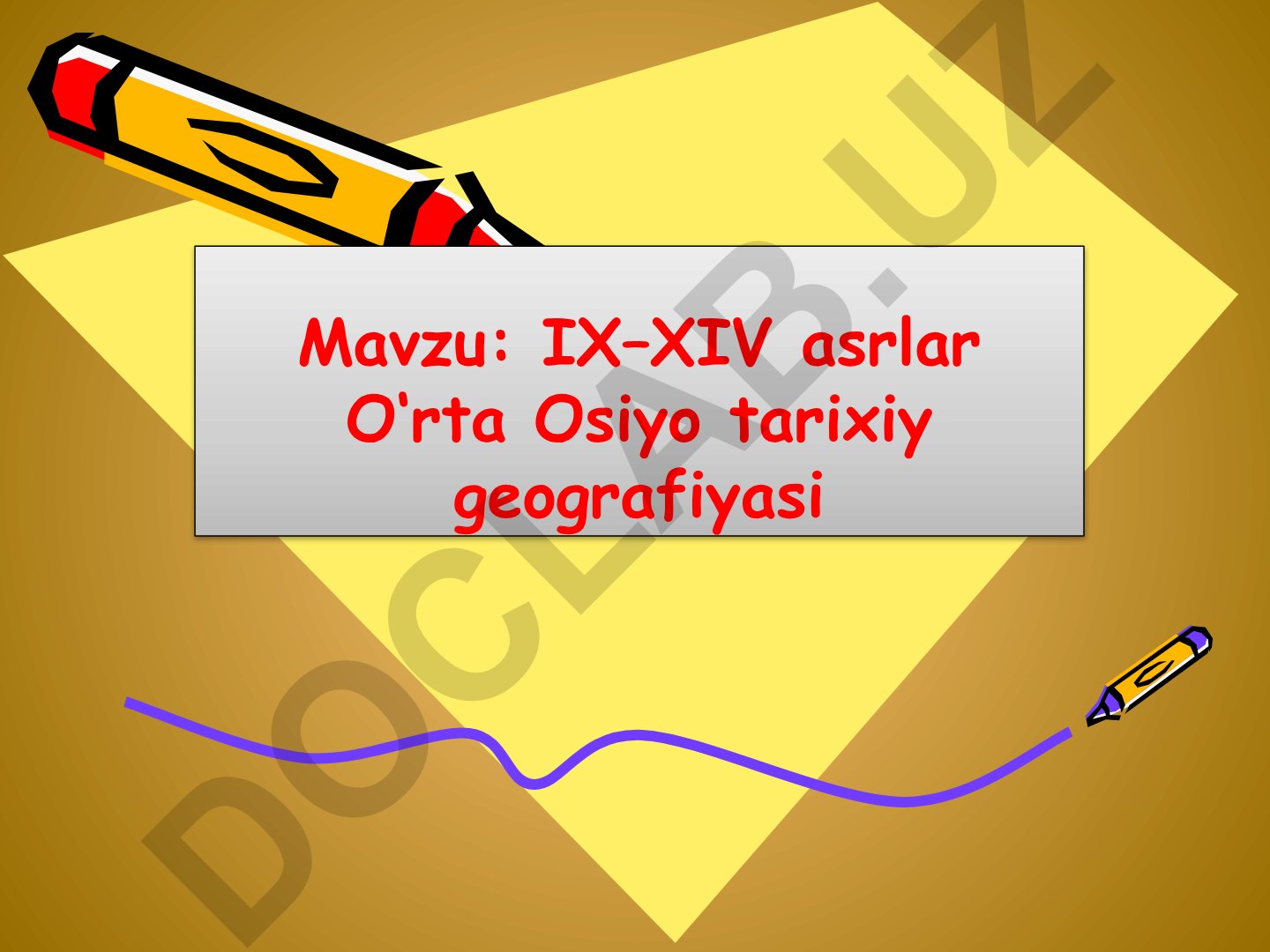IX–XIV asrlar O‘rta Osiyo tarixiy geografiyasi