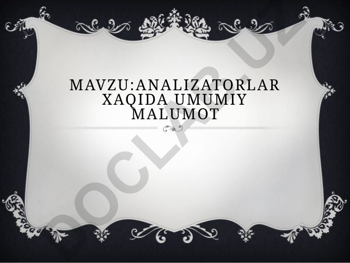 Analizatorlar xaqida umumiy malumot