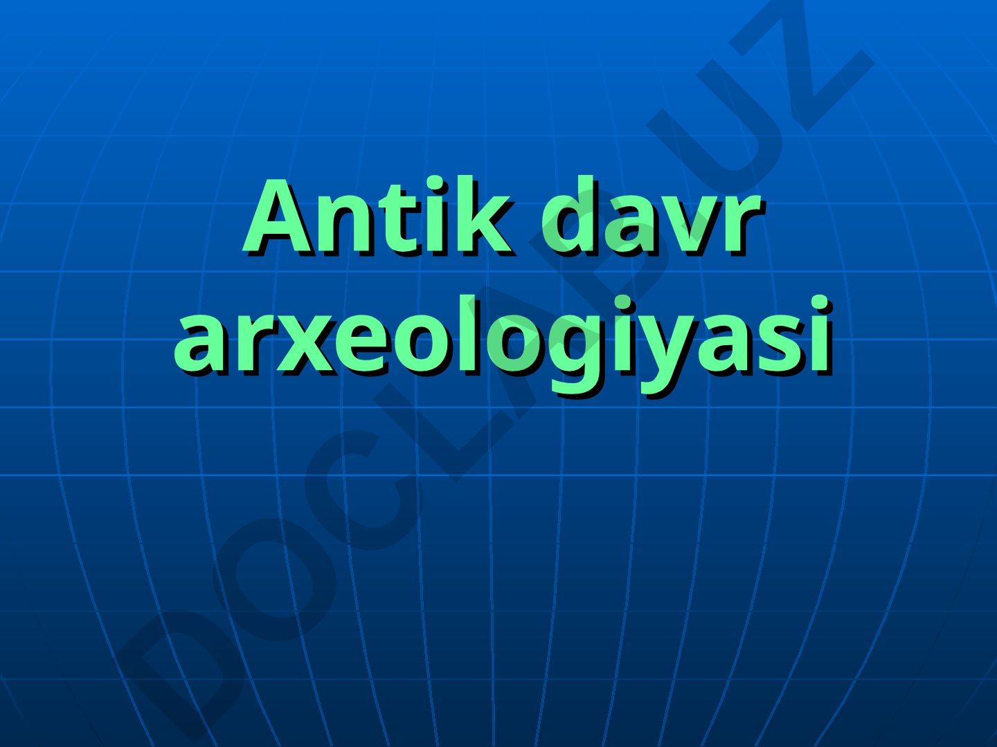 Antik davr arxeologiyasi