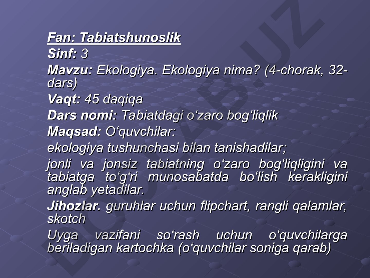 Ekologiya. Ekologiya nima? Tabiatdagi o‘zaro bog‘liqlik