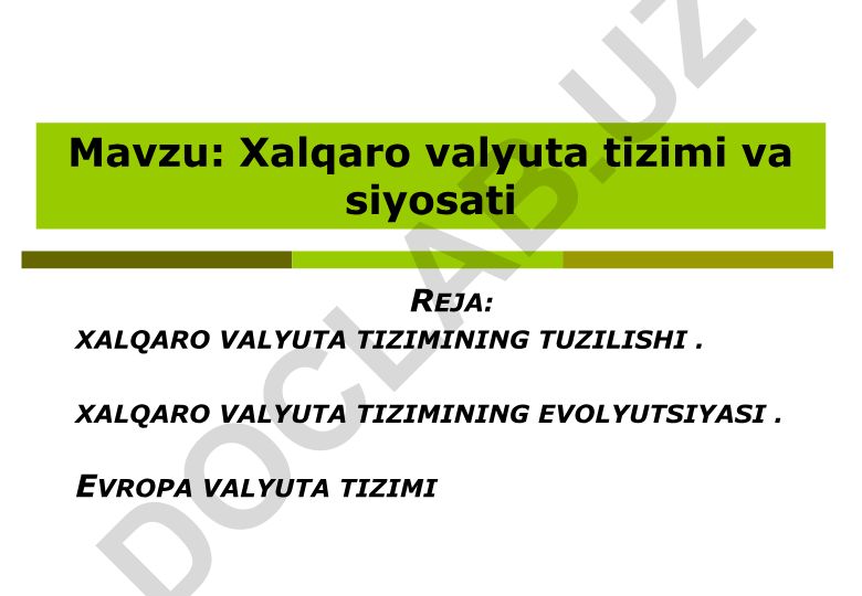 Xalqaro valyuta tizimi va siyosati