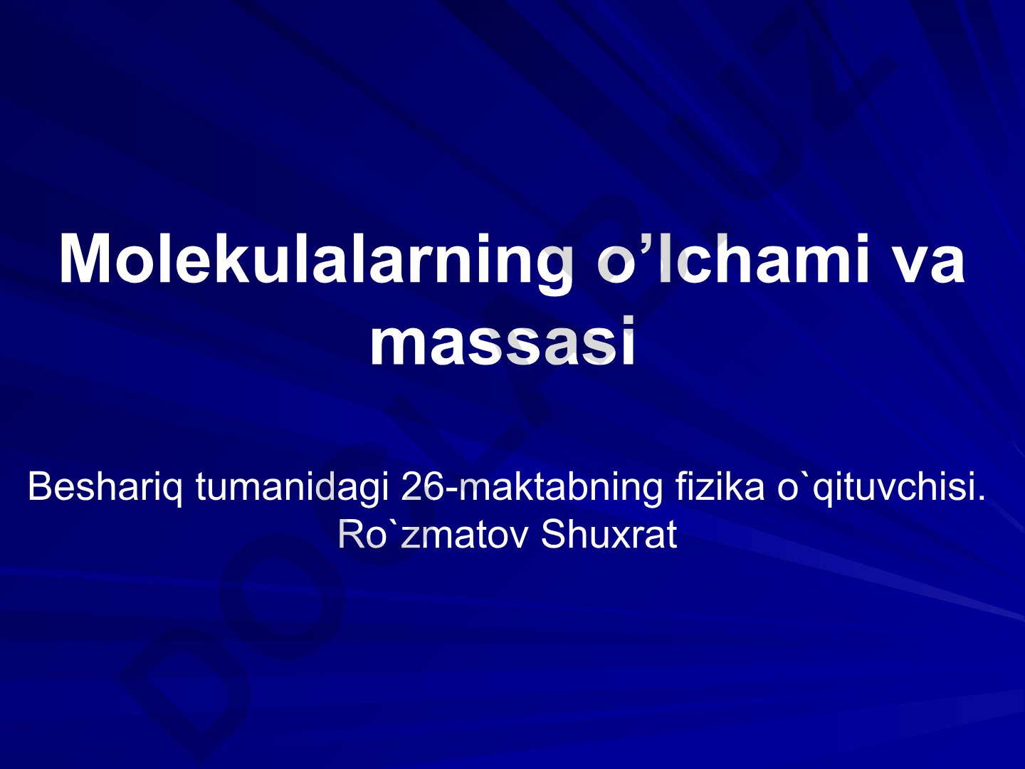Molekulalarning o'lchami va massasi
