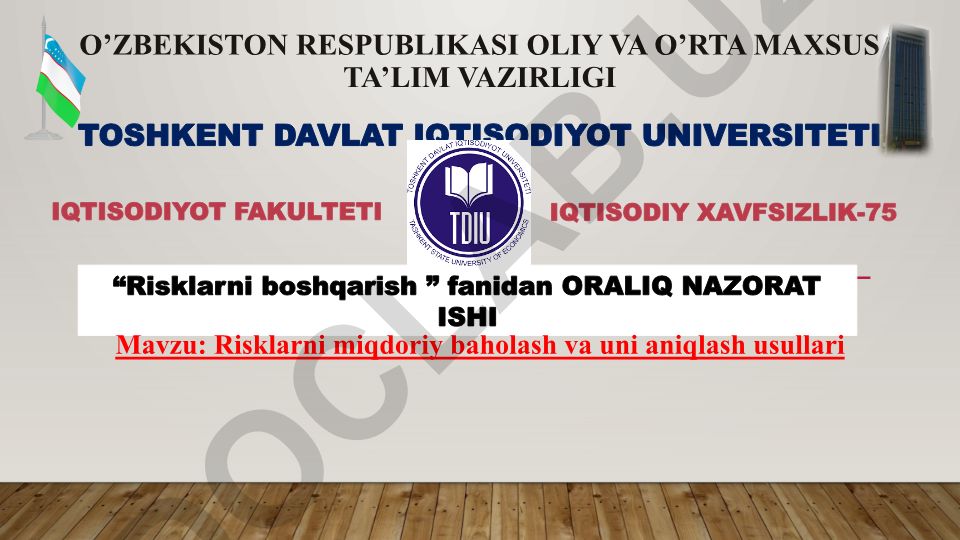 Risklarni miqdoriy baholash va uni aniqlash usullari