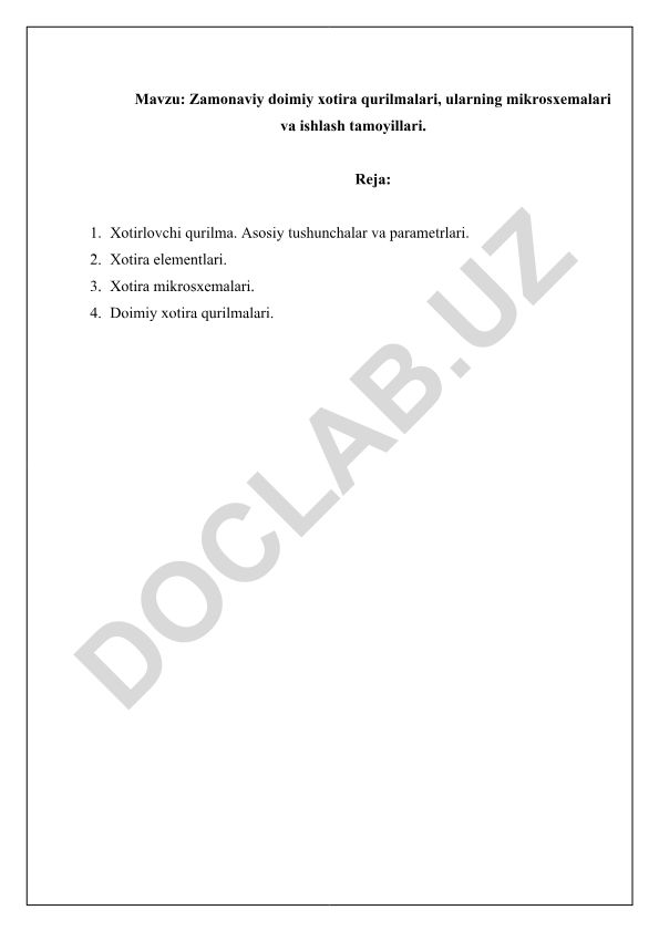 Zamonaviy doimiy xotira qurilmalari, ularning mikrosxemalari va ishlash tamoyillari