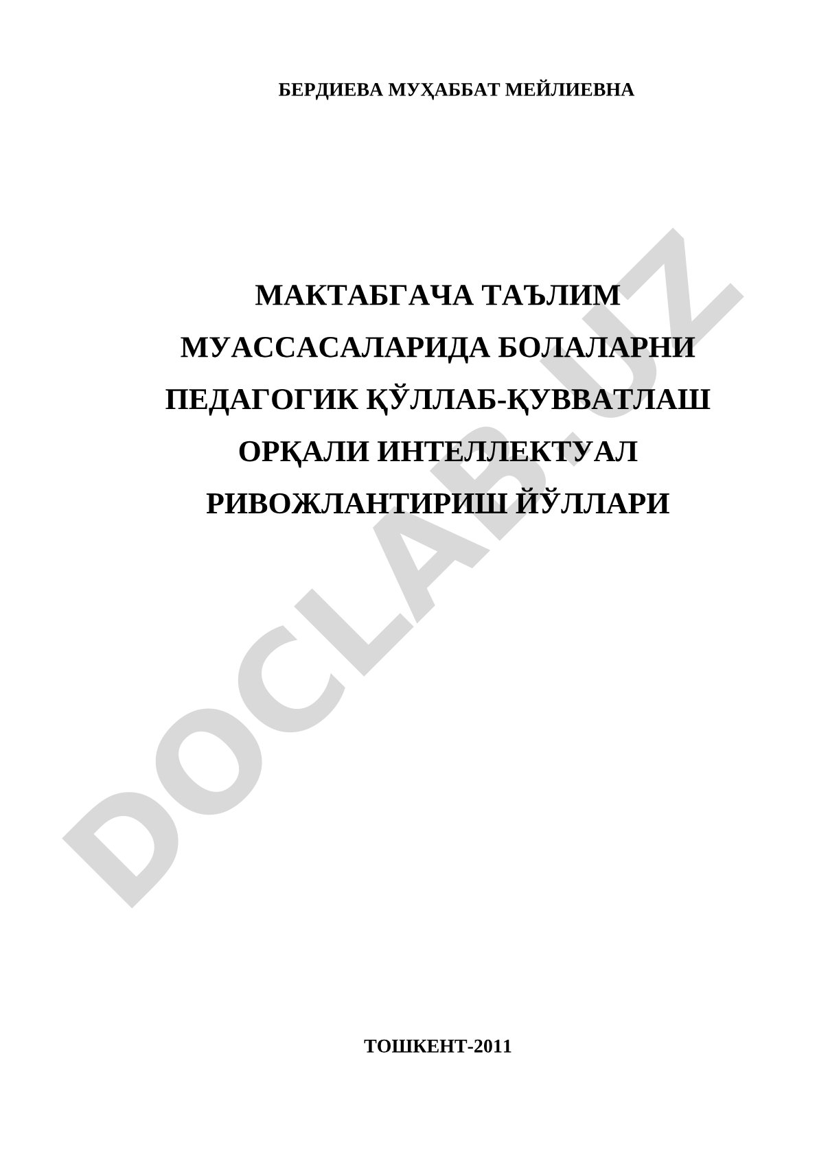 Maktabgacha ta'lim muassasalarida bolalarni pedagogik qo'llab-quvvatlash orqali intellektual rivojlantirish yo'llari