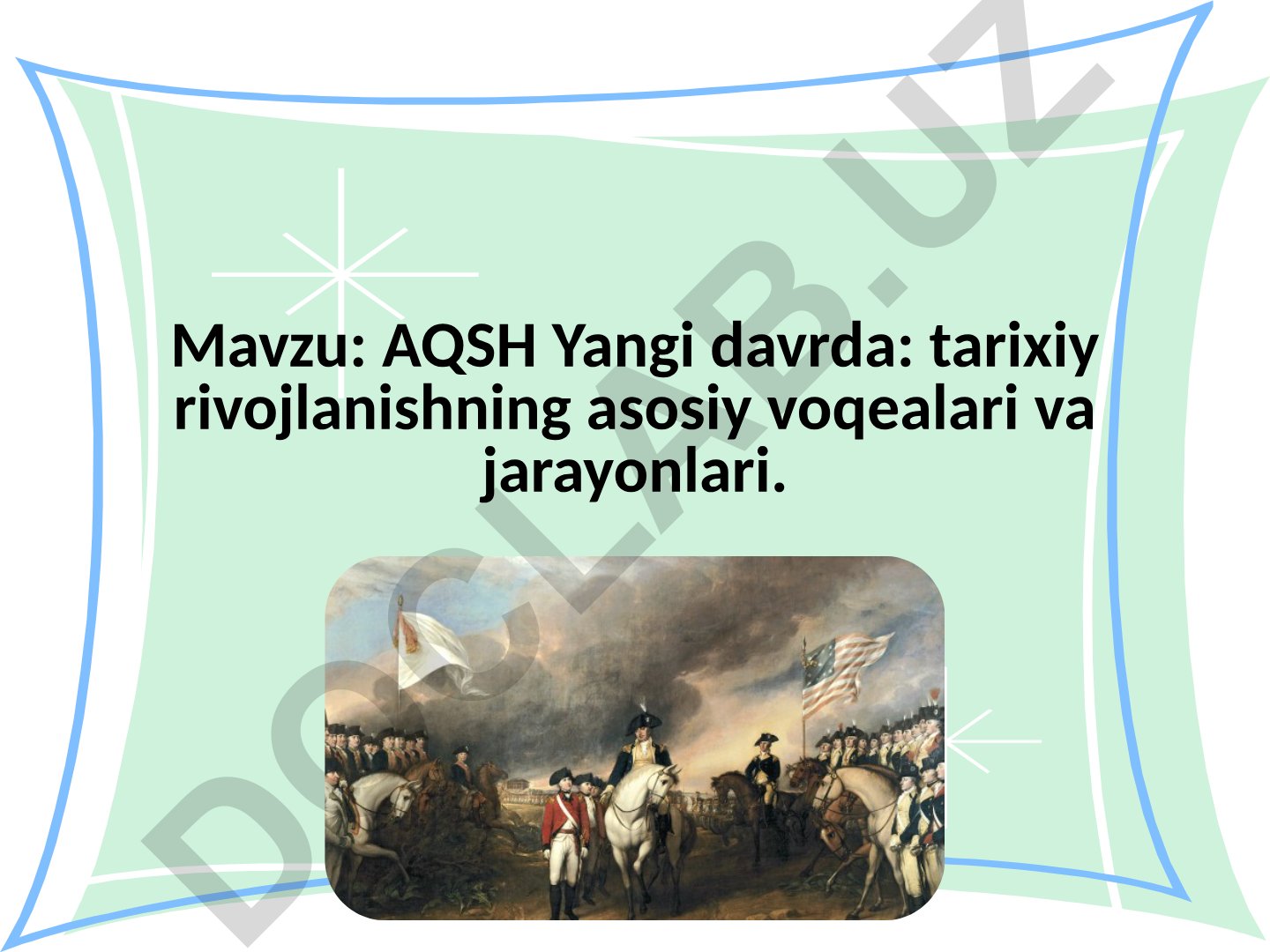 AQSH Yangi davrda: tarixiy rivojlanishning asosiy voqealari va jarayonlari