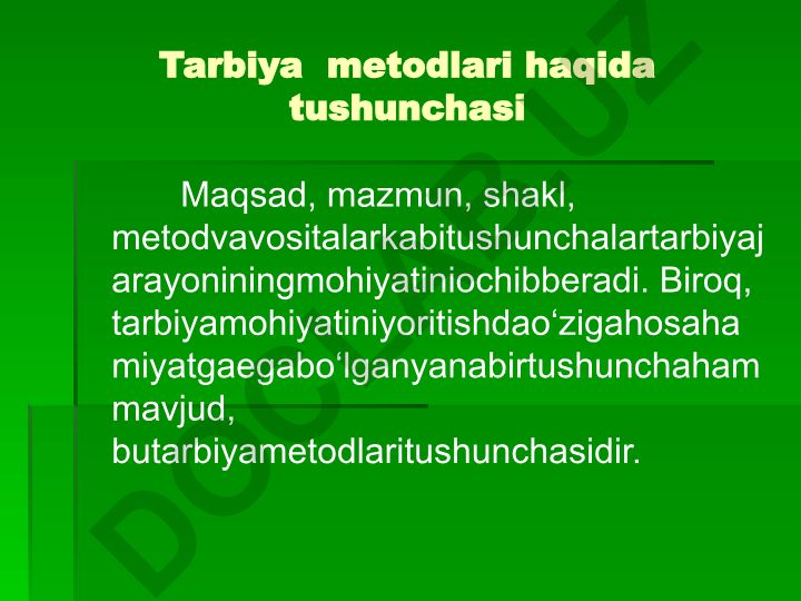 Tarbiya metodlari haqida tushuncha va ularni takomillashtirish