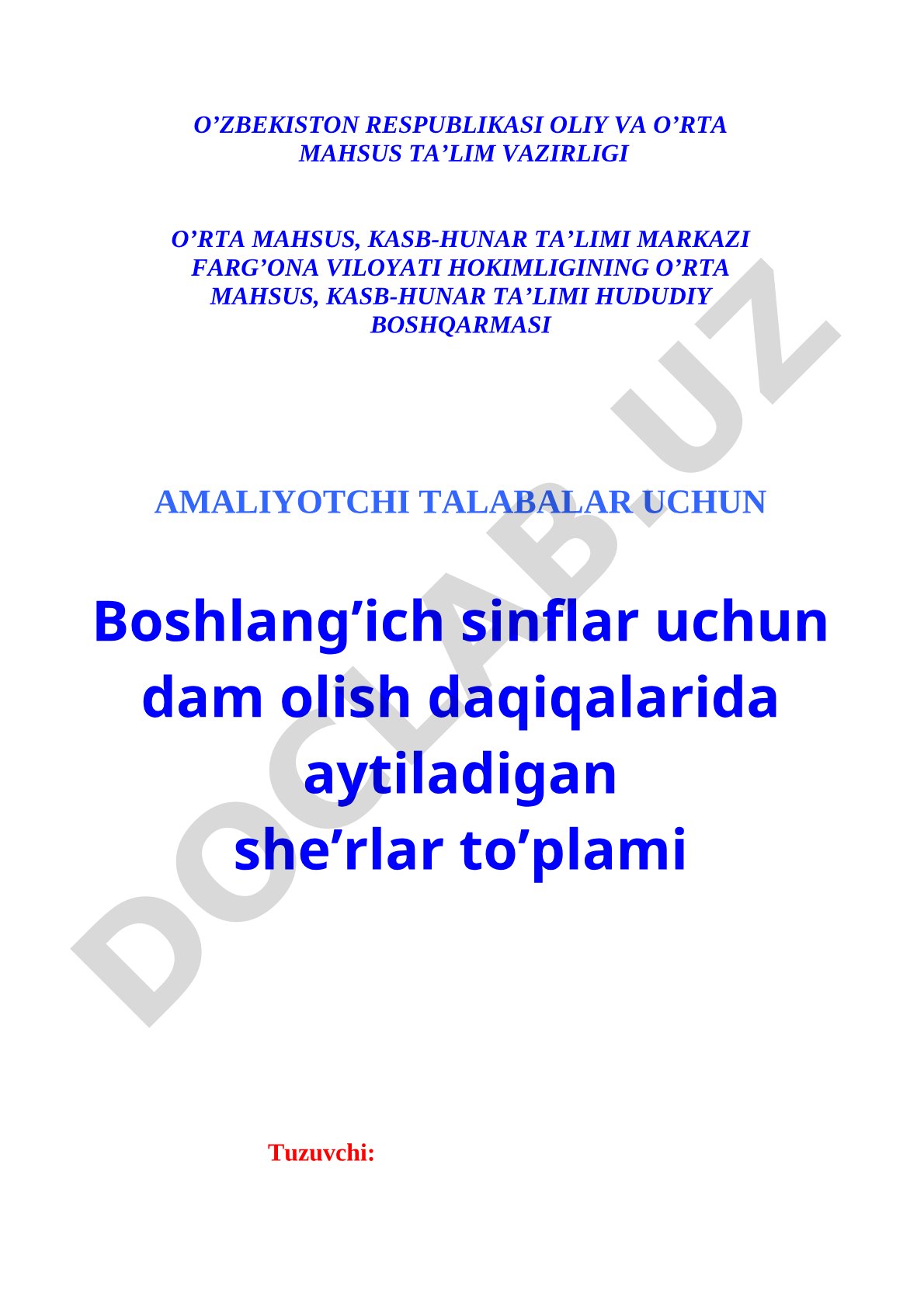 Boshlang'ich sinflar uchun dam olish daqiqalarida aytiladigan she'rlar to'plami