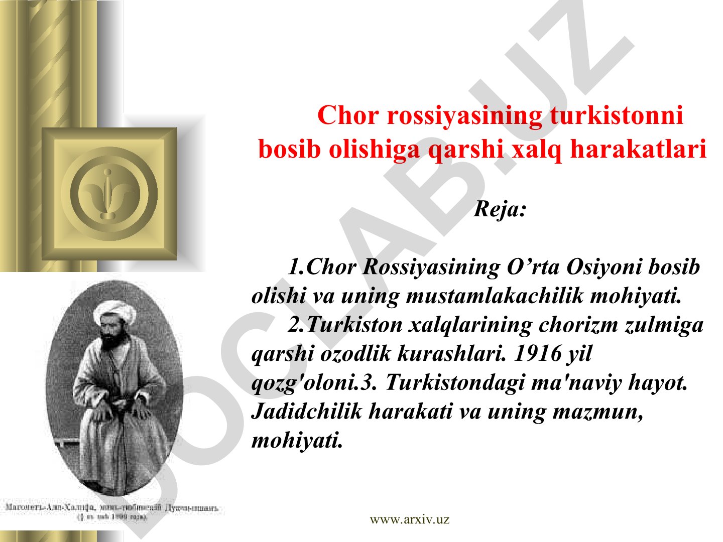 Chor Rossiyasining Turkistonni bosib olishi va xalq harakatlari