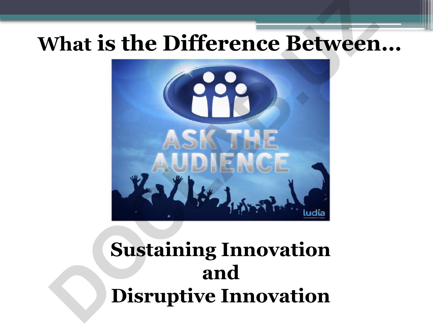 Sustaining Innovation and Disruptive Innovation Differences