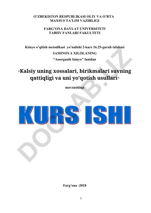 Kalsiy uning xossalari, birikmalari suvning qattiqligi va uni yo'qotish usullari