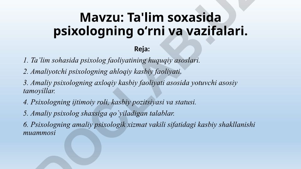 Ta'lim soxasida psixologning oʻrni va vazifalari
