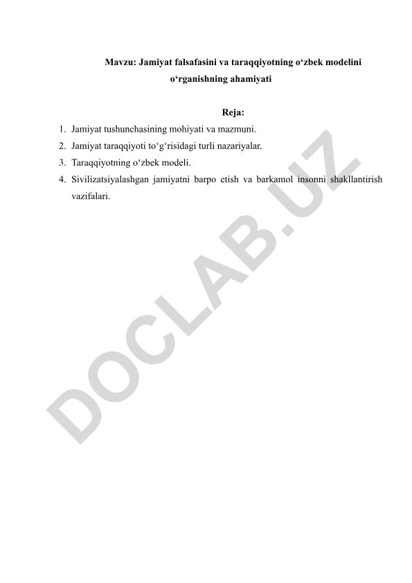 Jamiyat falsafasini va taraqqiyotning o‘zbek modelini o‘rganishning ahamiyati
