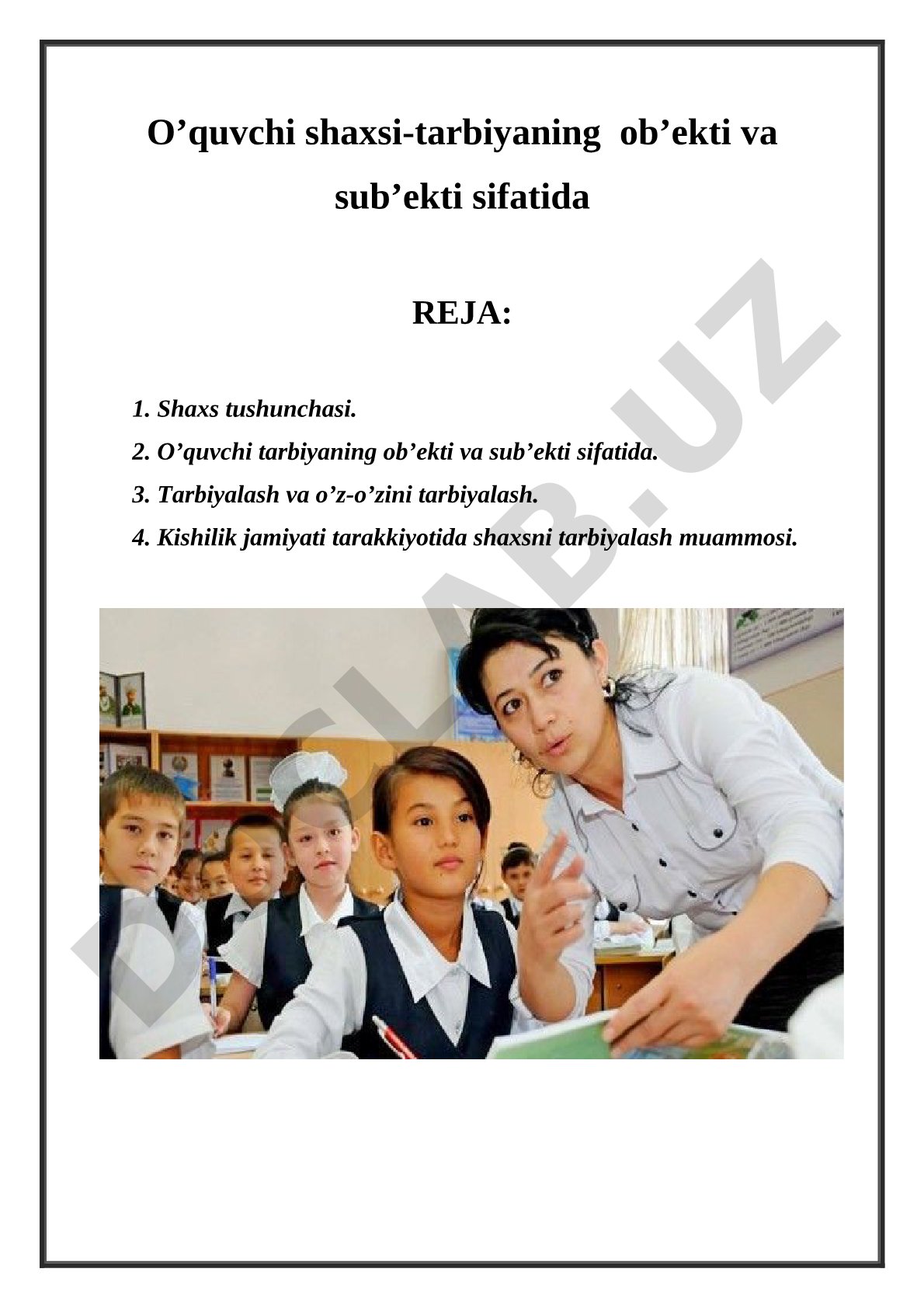 O'quvchi shaxsi tarbiyaning ob'ekti va sub'ekti sifatida