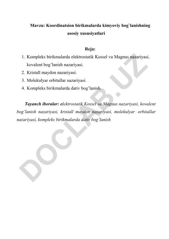 Koordinatsion birikmalarda kimyoviy bog`lanishning asosiy xususiyatlari