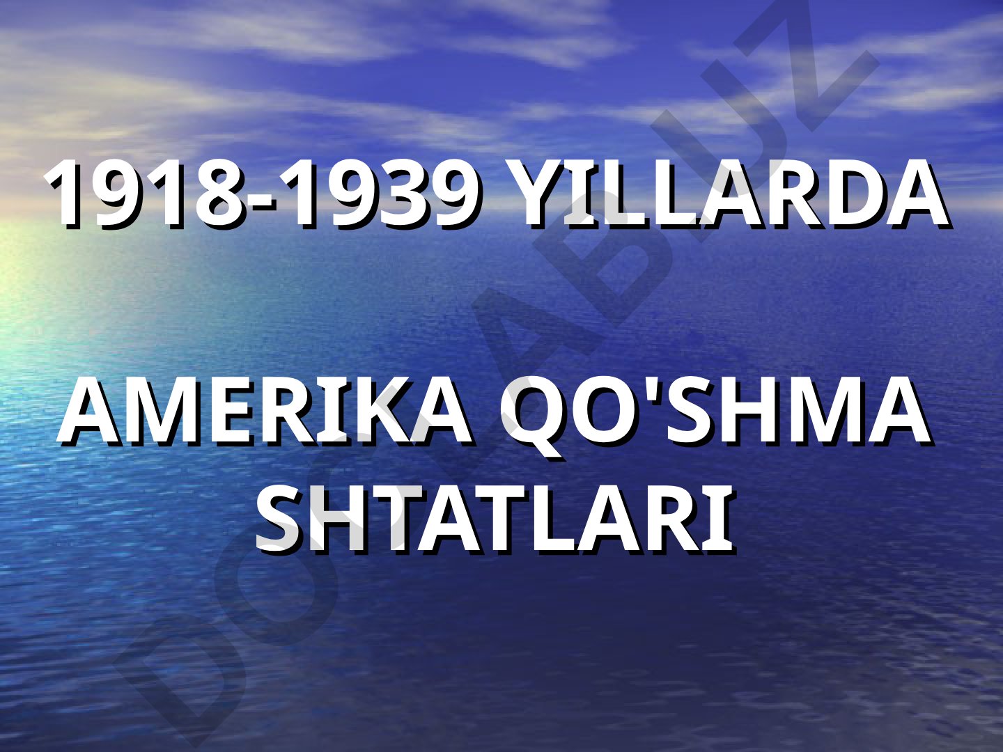 1918-1939 yillarda Amerika Qo'shma Shtatlari tarixi
