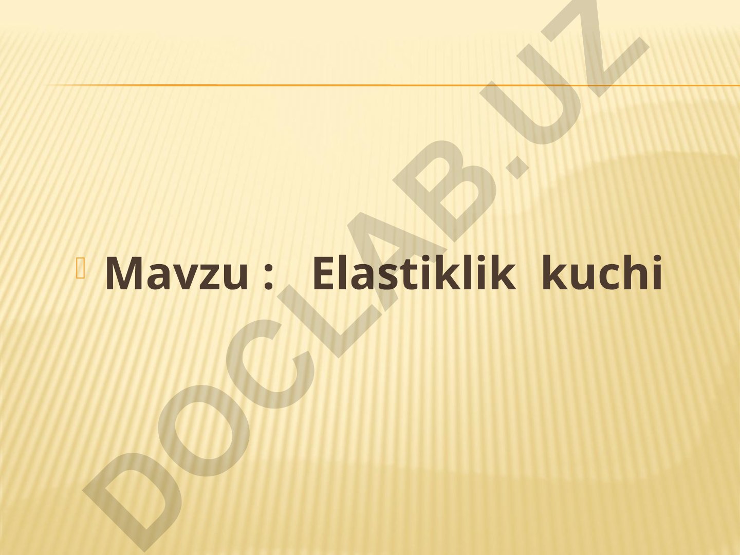 Elastiklik kuchi