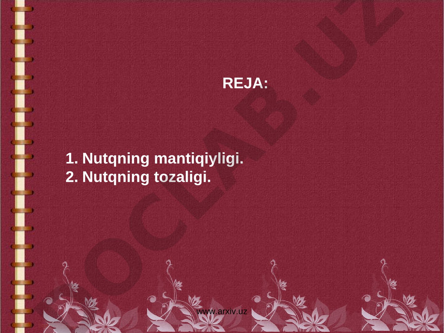 Nutqning mantiqiyligi va tozaligi