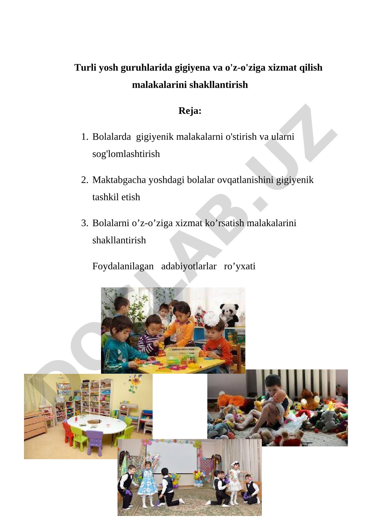 Turli yosh guruhlarida gigiyena va o'z-o'ziga xizmat qilish malakalarini shakllantirish