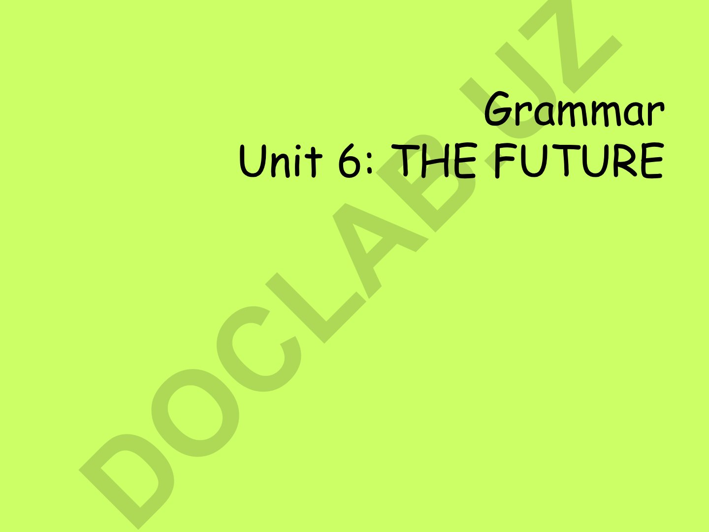 Ingliz tili grammatikasi: Kelasi zamon (Future Tenses)