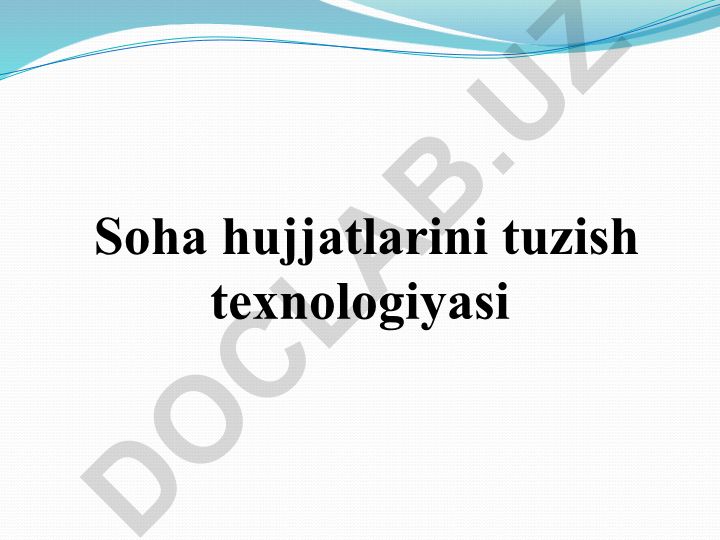 Rasmiy-idoraviy uslub va hujjat tuzish texnologiyasi