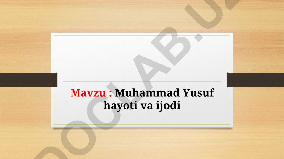Muhammad Yusuf hayoti va ijodi