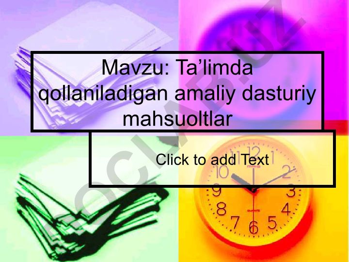 Ta'limda qo'llaniladigan amaliy dasturiy mahsulotlar