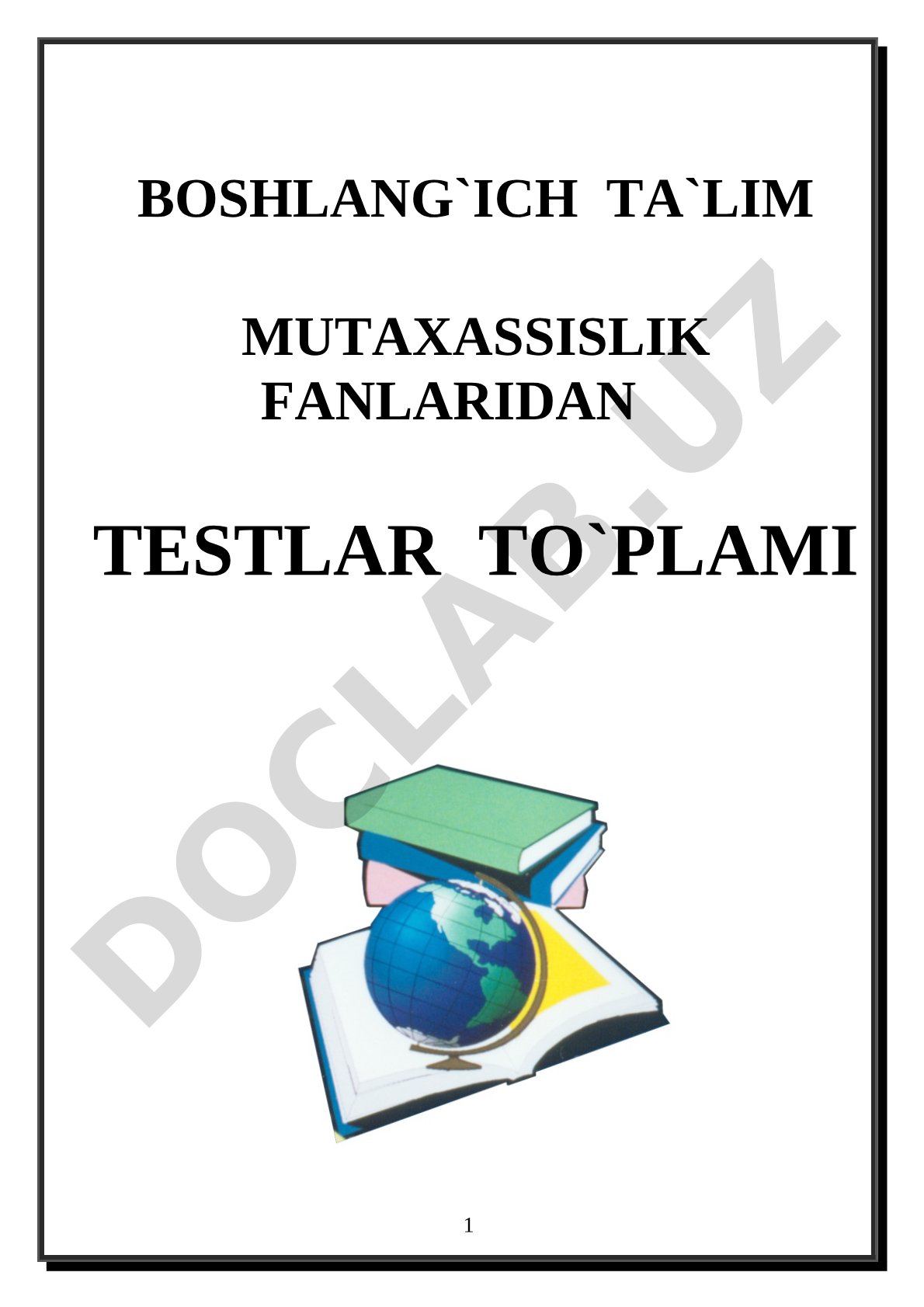 Boshlang'ich ta'lim mutaxassislik fanlaridan testlar to'plami