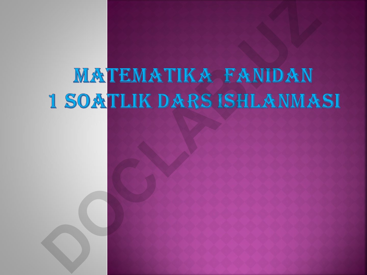 Matematika darsida amallarni bajarish tartibi