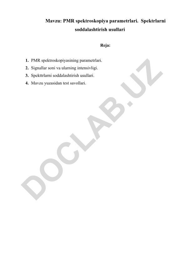 PMR spektroskopiya parametrlari. Spektrlarni soddalashtirish usullari