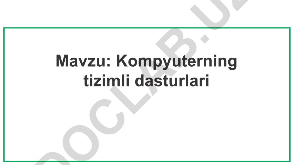 Kompyuterning tizimli dasturlari