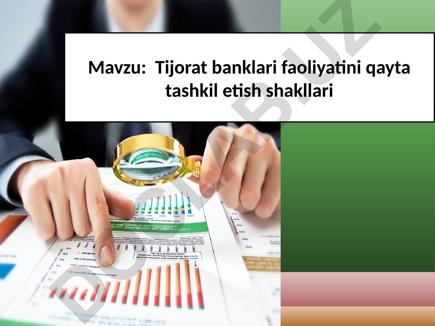 Tijorat banklari faoliyatini qayta tashkil etish shakllari
