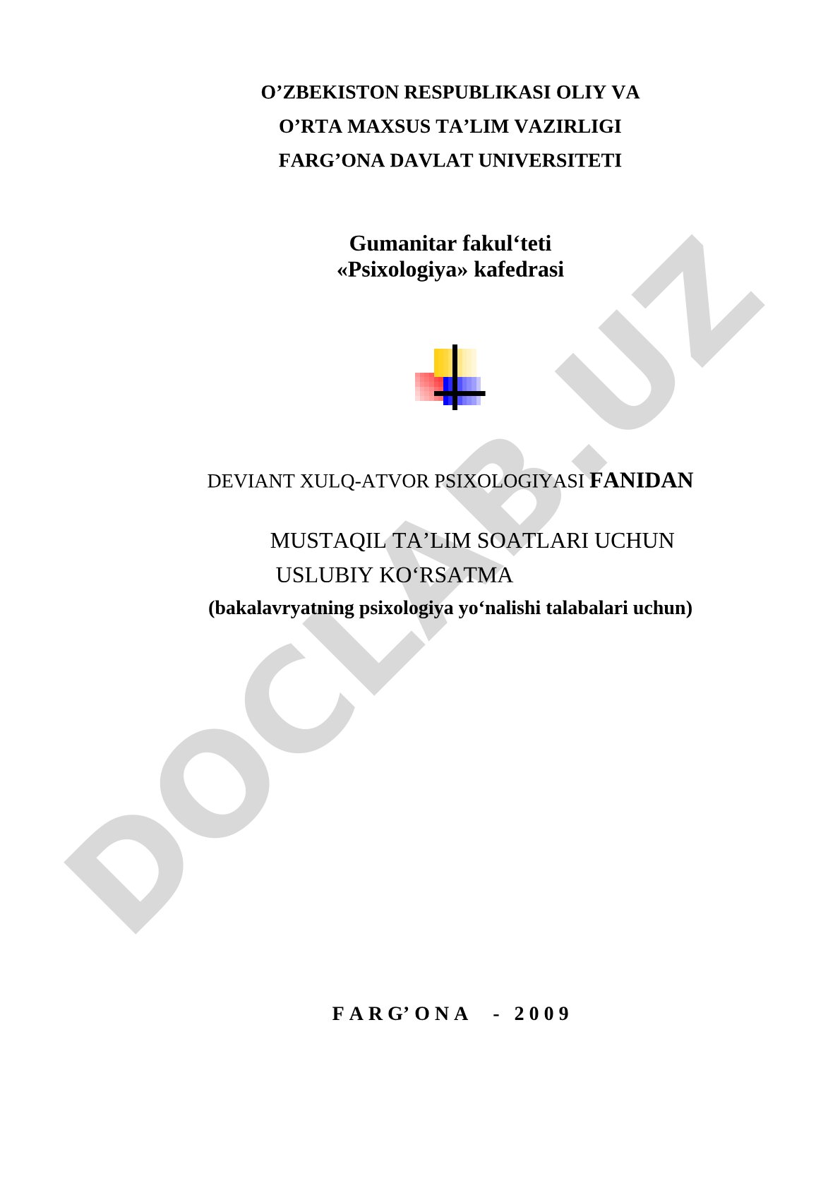 Deviant xulq-atvor psixologiyasi fanidan mustaqil ta'lim soatlari uchun uslubiy ko'rsatma