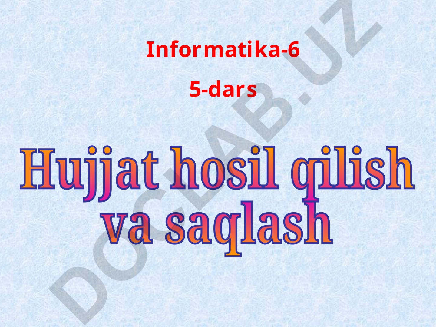 Wordda matnli hujjat hosil qilish va saqlash usullari