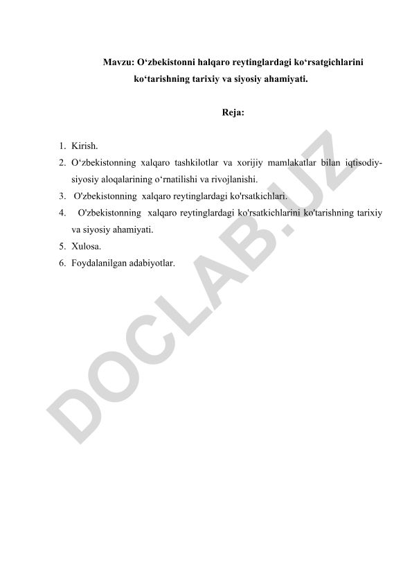 O‘zbekistonni halqaro reytinglardagi ko‘rsatgichlarini ko‘tarishning tarixiy va siyosiy ahamiyati