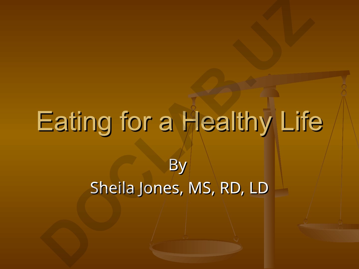 Eating for a Healthy Life