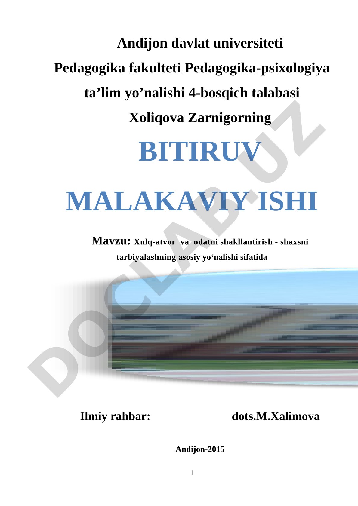 Xulq-atvor va odatni shakllantirish - shaxsni tarbiyalashning asosiy yo'nalishi sifatida