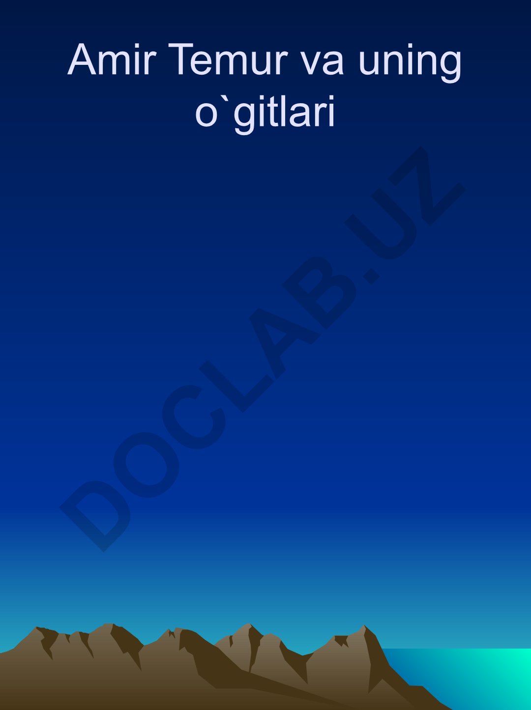 Amir Temur va uning o'gitlari