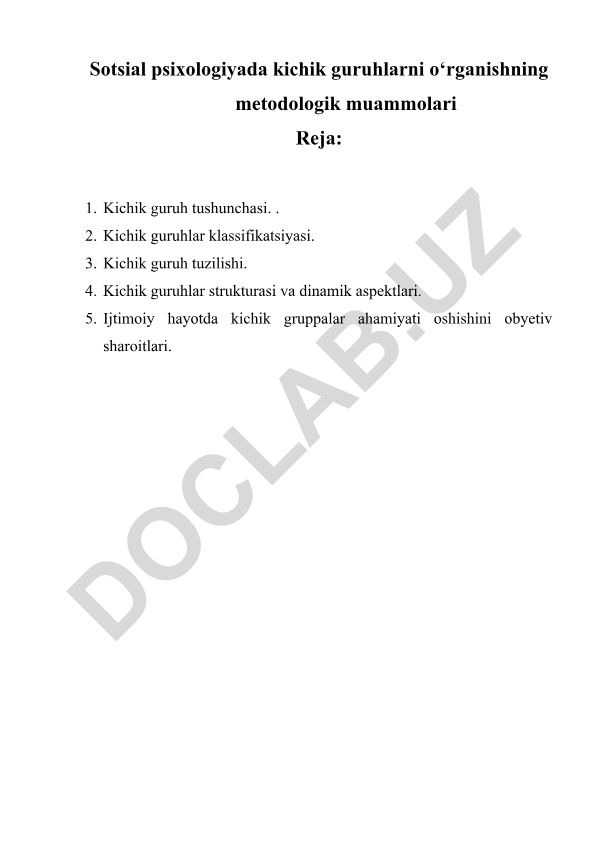 Sotsial psixologiyada kichik guruhlarni o‘rganishning metodologik muammolari