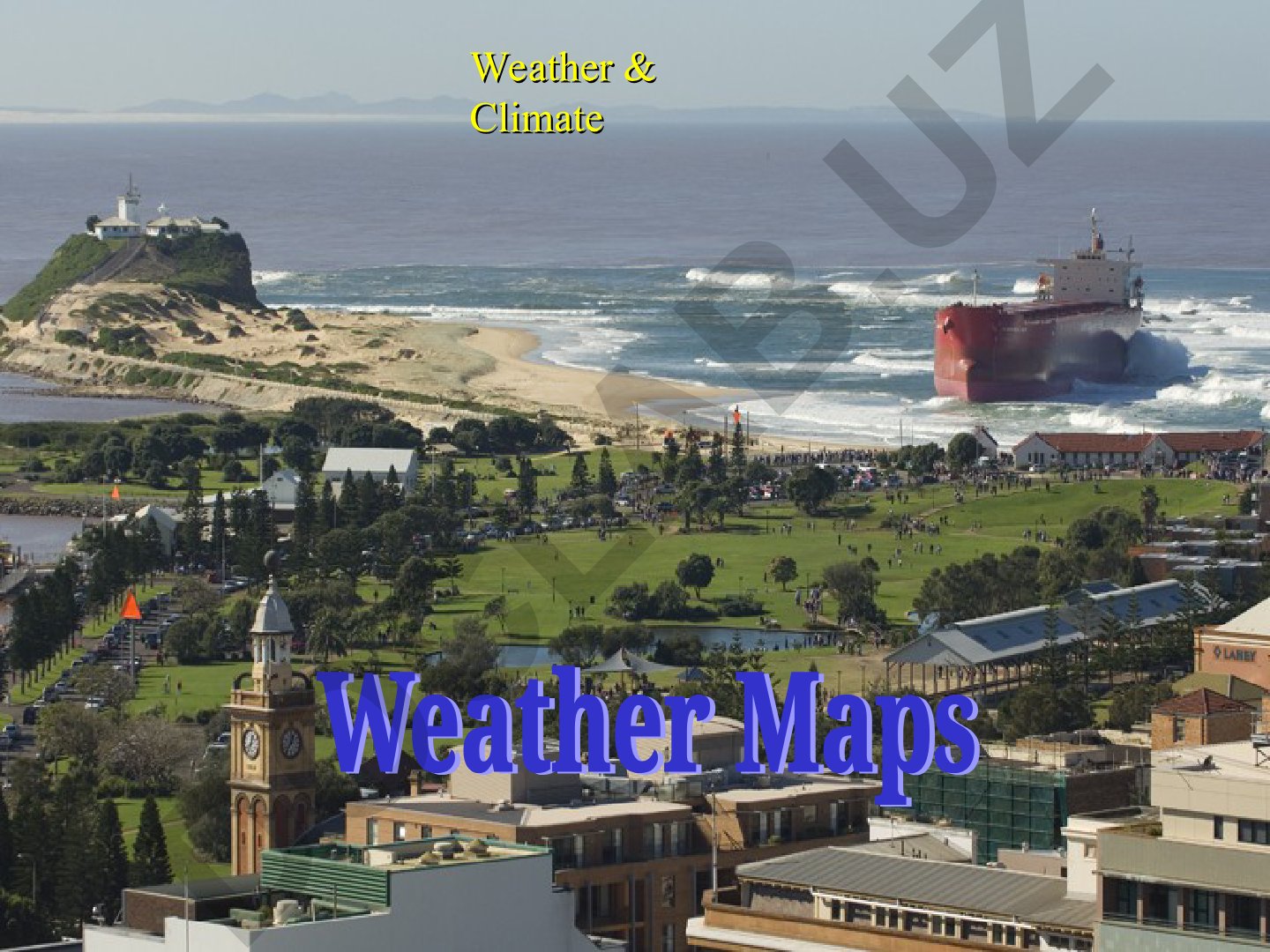 Weather and Climate Differences and Characteristics
