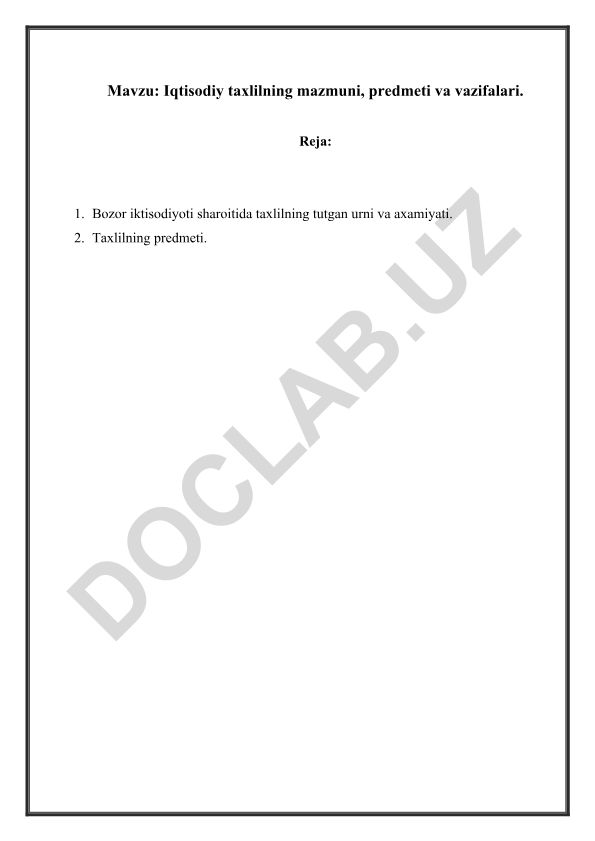 Iqtisodiy taxlilning mazmuni, predmeti va vazifalari