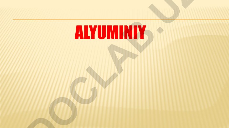Alyuminiyning kimyoviy xususiyatlari va tabiatda tarqalishi